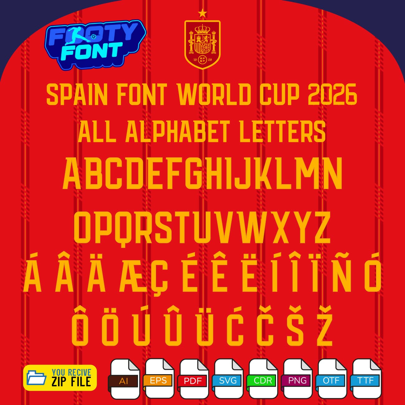 Spain Font World Cup 2026 Download Typeface 4 Full alphabet and special characters for the fan-made España Font 2026 World Cup exclusive kit font.