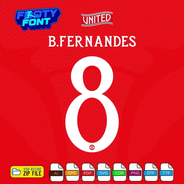 Example typography showing the name B. FERNANDES and the number 8 using the classic white Manchester United Font 2026-27 vector graphics.