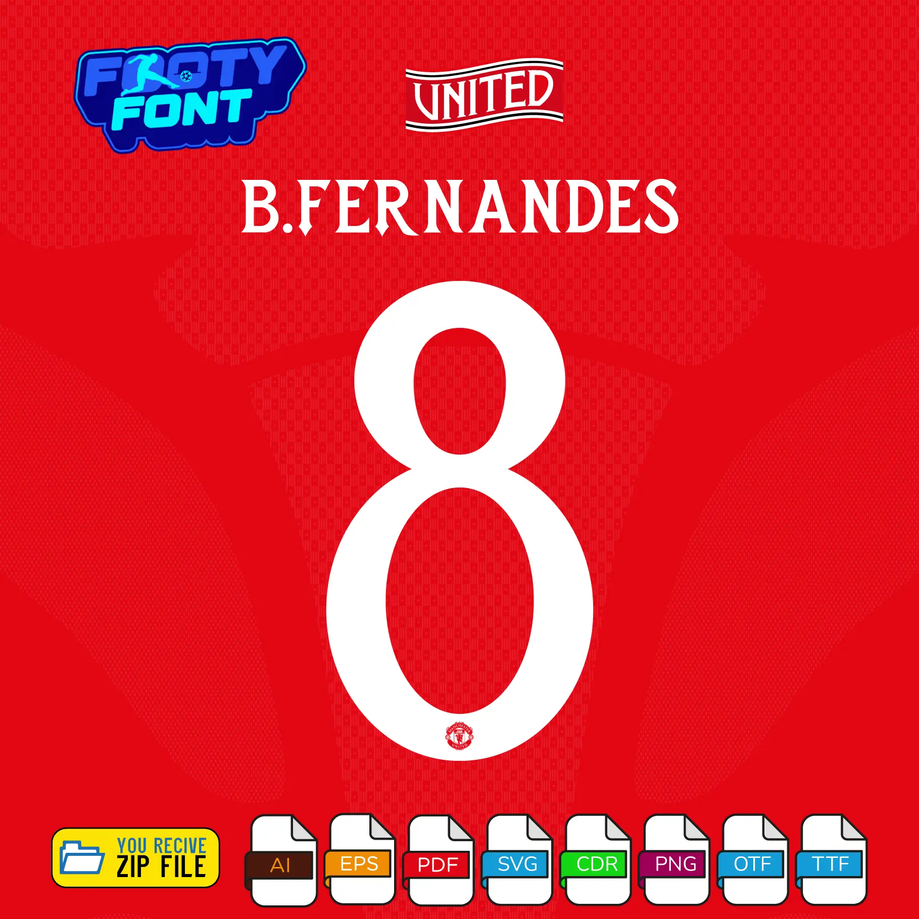Manchester United Font 2026-27 2 Example typography showing the name B. FERNANDES and the number 8 using the classic white Manchester United Font 2026-27 vector graphics.
