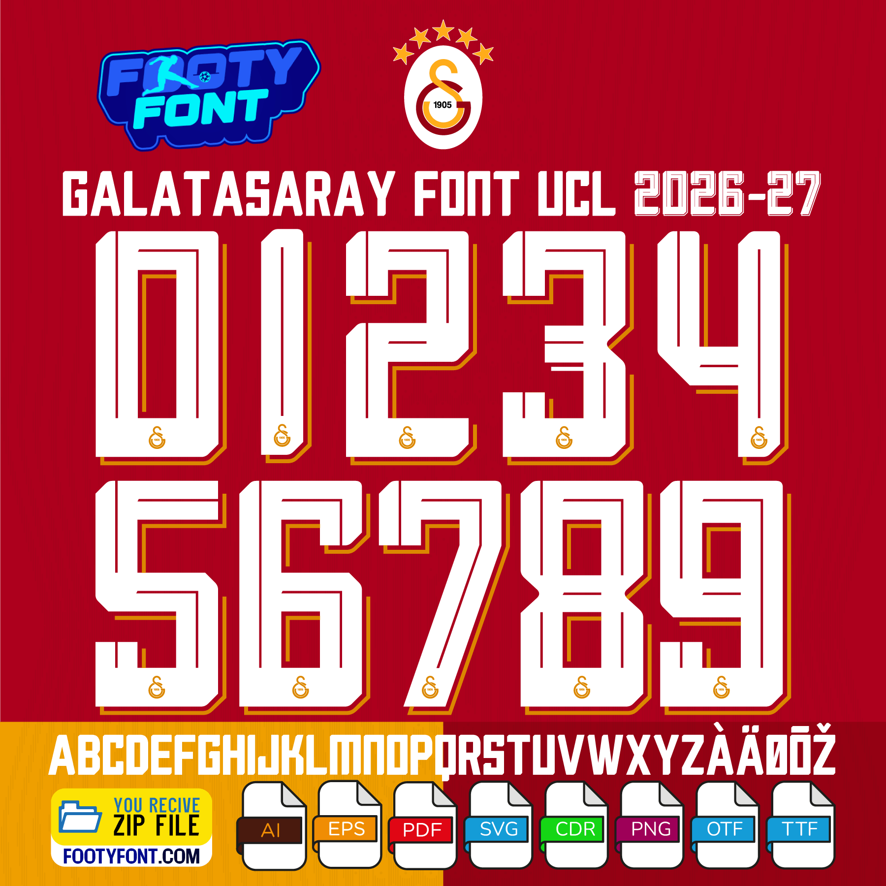 Galatasaray 2026-27 Font Vector UCL 1 Complete A-Z alphabet and 0-9 number vector character set for the Galatasaray 2026-27 Font Vector UCL, showing the included file formats against a red background.