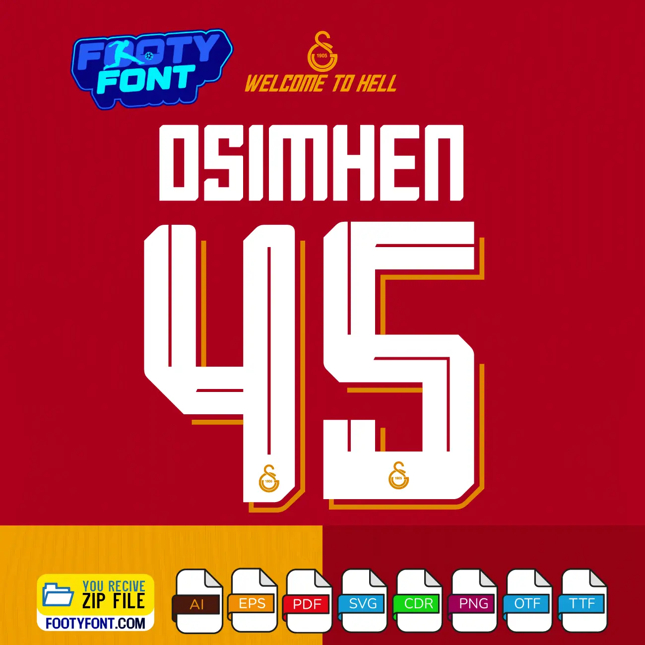 Galatasaray 2026-27 Font Vector UCL 2 Example typography showing the name OSIMHEN and the number 45 using the Galatasaray 2026-27 Font Vector UCL graphics.